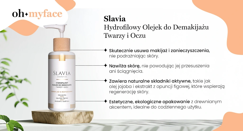 Infografika - Slavia Hydrofilowy olejek do demakijażu twarzy i oczu